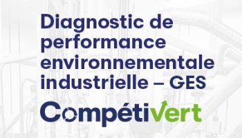 Diagnostic de performance environnementale industrielle Compétivert